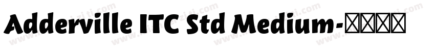 Adderville ITC Std Medium字体转换